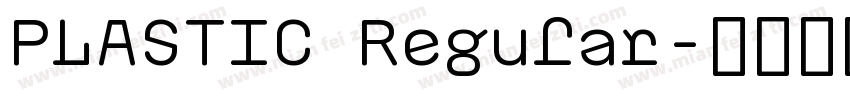 PLASTIC Regular字体转换